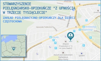 ZAKŁAD PIELĘGNACYJNO-OPIEKUŃCZY DLA DZIECI - STOWARZYSZENIE PIELĘGNIARSKO-OPIEKUŃCZE "Z UFNOŚCIĄ W TRZECIE TYSIĄCLECIE" - UL. MICHAŁOWSKIEGO 30, CZĘSTOCHOWA